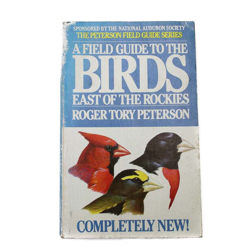 A Field Guide to the Birds East of the Rockies